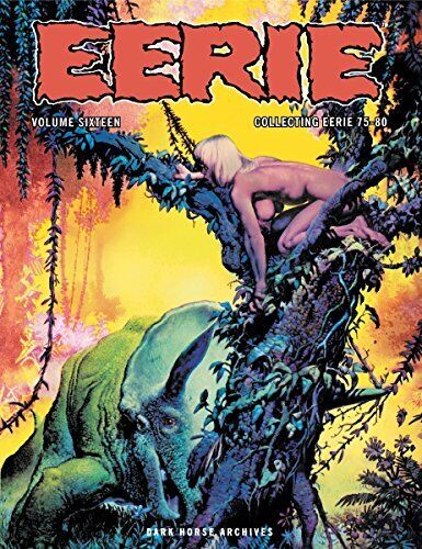EERIE ARCHIVES VOLUME 16 By Various - Hardcover