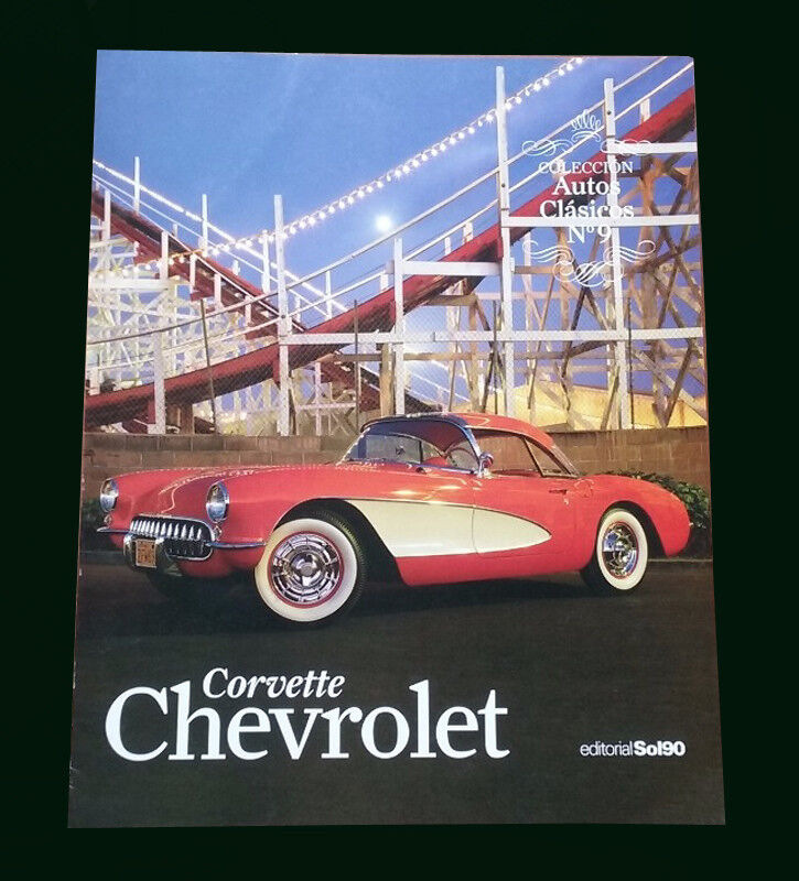 CHEVROLET CORVETTE - Special Coleccion Autos Clasicos # 9 - Classic Cars Book