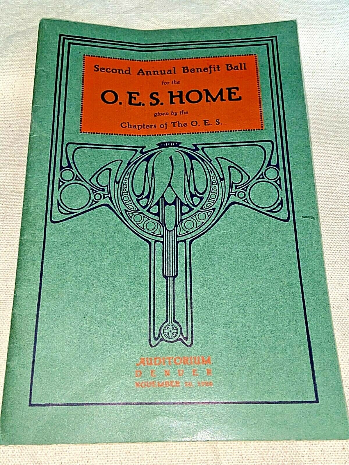 Second Annual Benefit Ball Program O.E.S. Home 1926 ~ Order of the Eastern Star