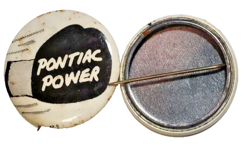 Vintage Pontiac power Pin back. Pins button.