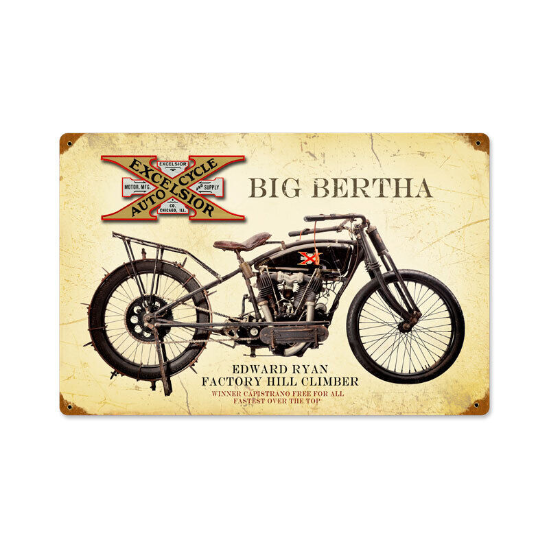 Vintage Style Metal Sign Excelsior Big Bertha 18 x 12