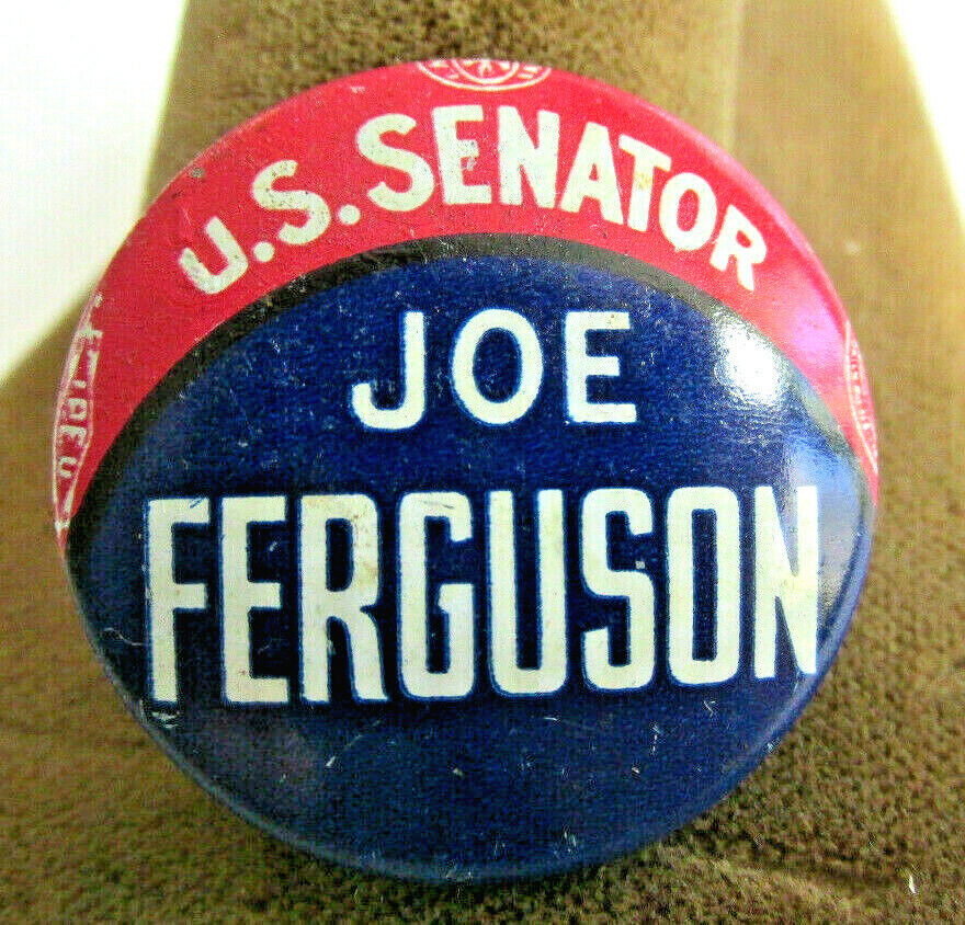 1950s JOE FERGUSON US Senator from Ohio Pinback Button, RWB Metal Political Pin