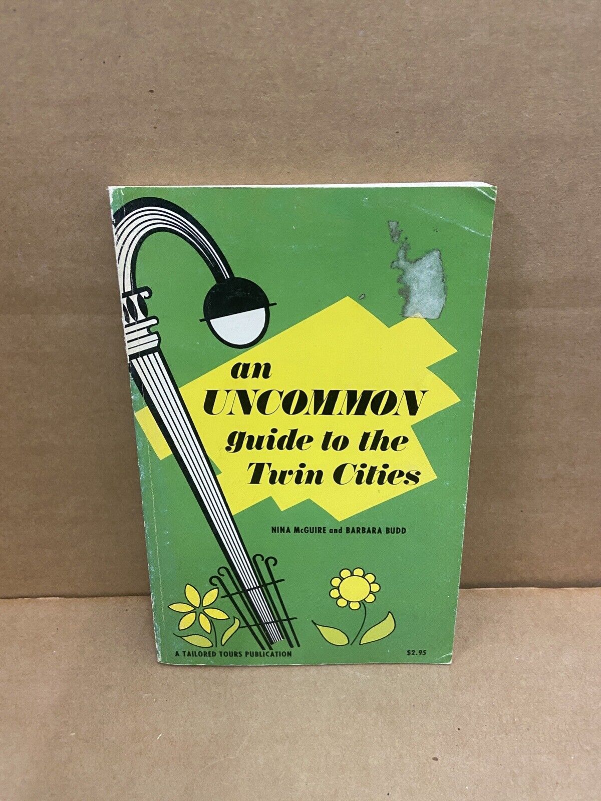 an UNCOMMON guide to the Twin Cities Nina McGuire and Barbara Budd 1970