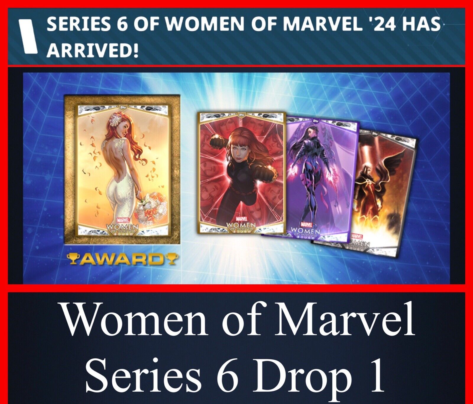 TWO RARE SETS OF WOMEN OF MARVEL 24 SERIES 6/DROP 1-TOPPS MARVEL COLLECT