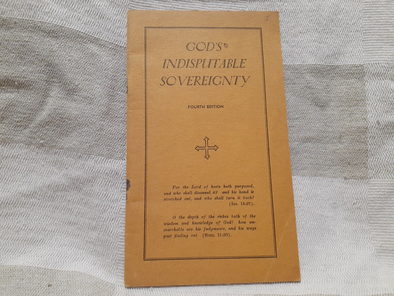 God\'s Indisputable Sovereignty 4th Edition, 1951 Tract Booklet Primitive Baptist