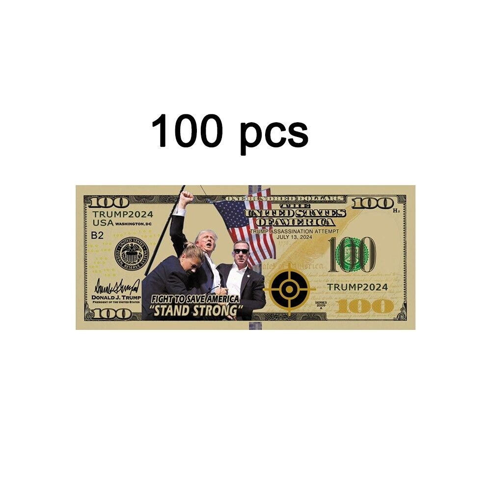 100pcs Donald Trump 2024 Assassination Attempt Gold Banknotes FIGHT Golden Cards