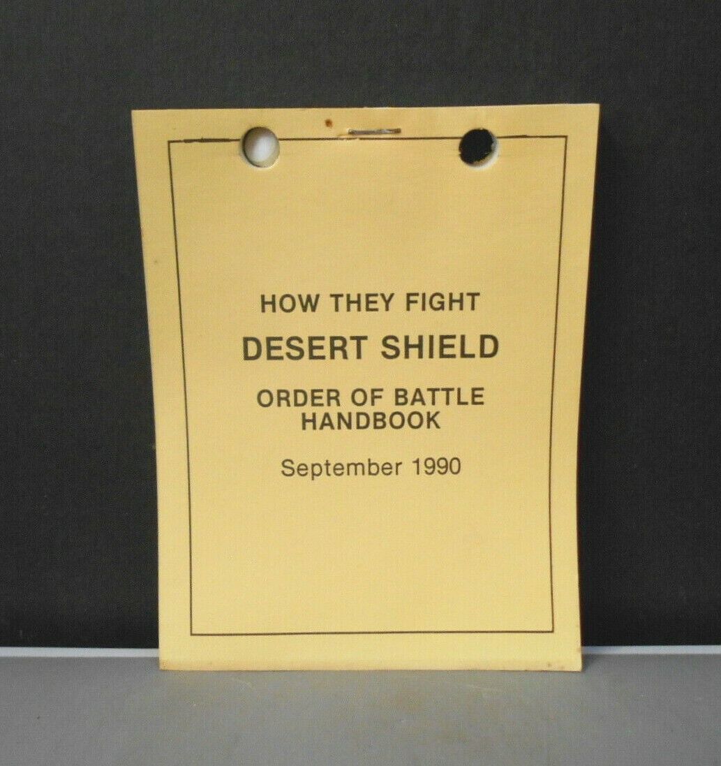 HOW THEY FIGHT Desert Shield Military Book Order of Battle Handbook 1990 Orig.  