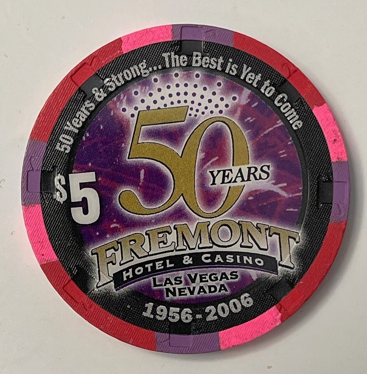 Fremont Hotel Casino $5 Chip Las Vegas 50th Anniversary 2006 Downtown