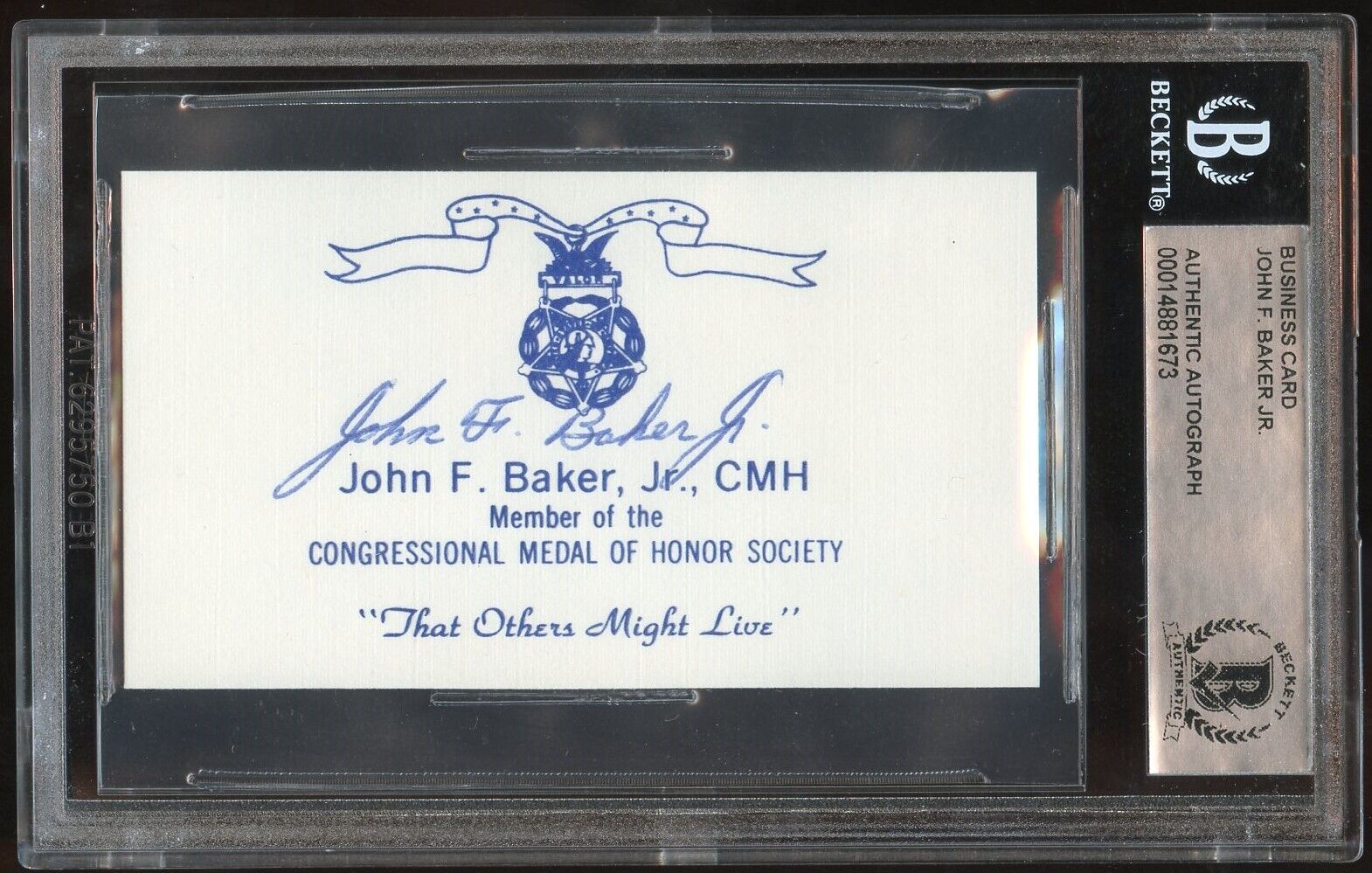 John F. Baker Jr. d2012 signed autograph Army Vietnam MOH Business Card BAS Slab