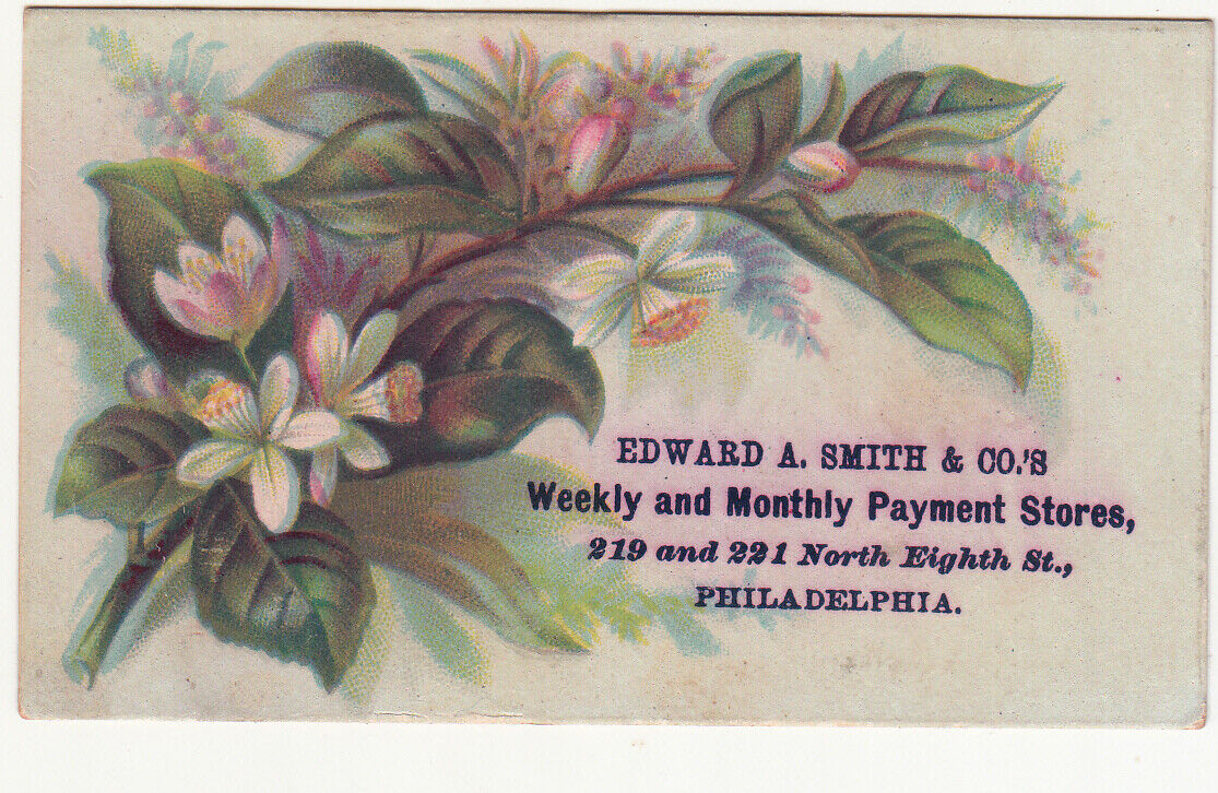 Edward A Smith & Co Payment Stores Philadelphia white Flowers  Vict Card c1880s