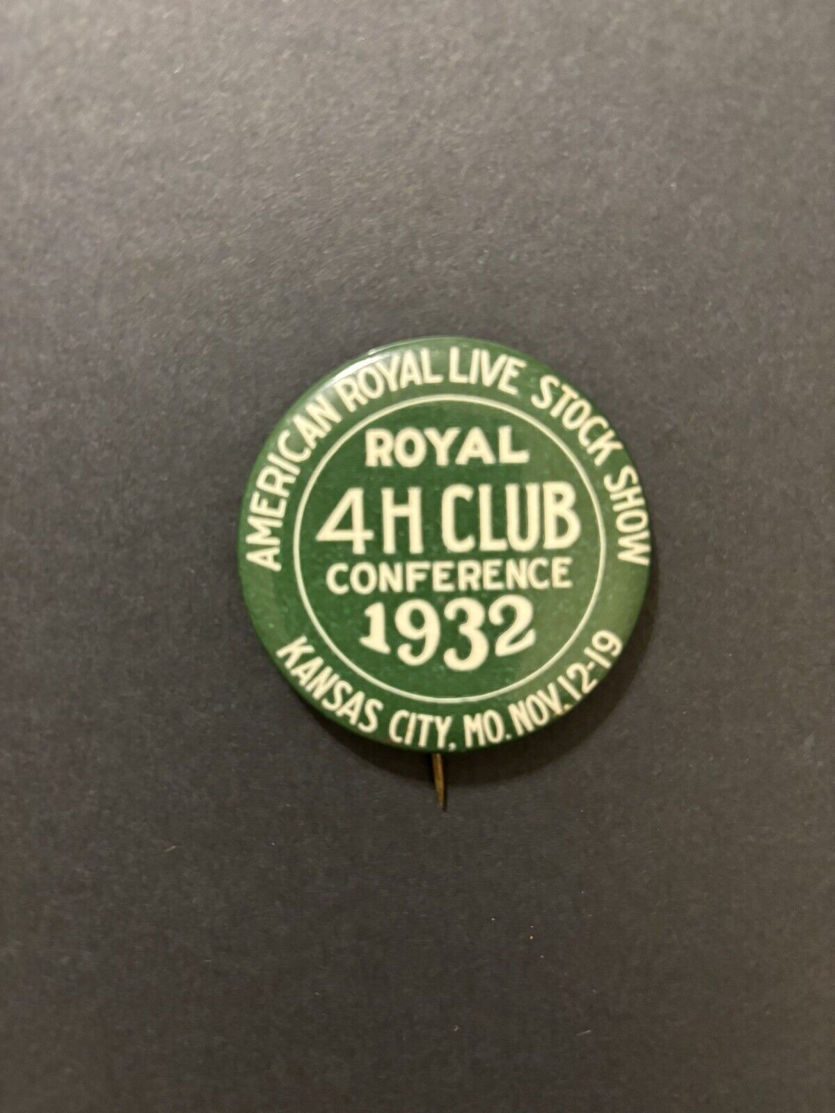 1932 Vintage 4H Club Pinback American Royal Kansas City MO Livestock Show