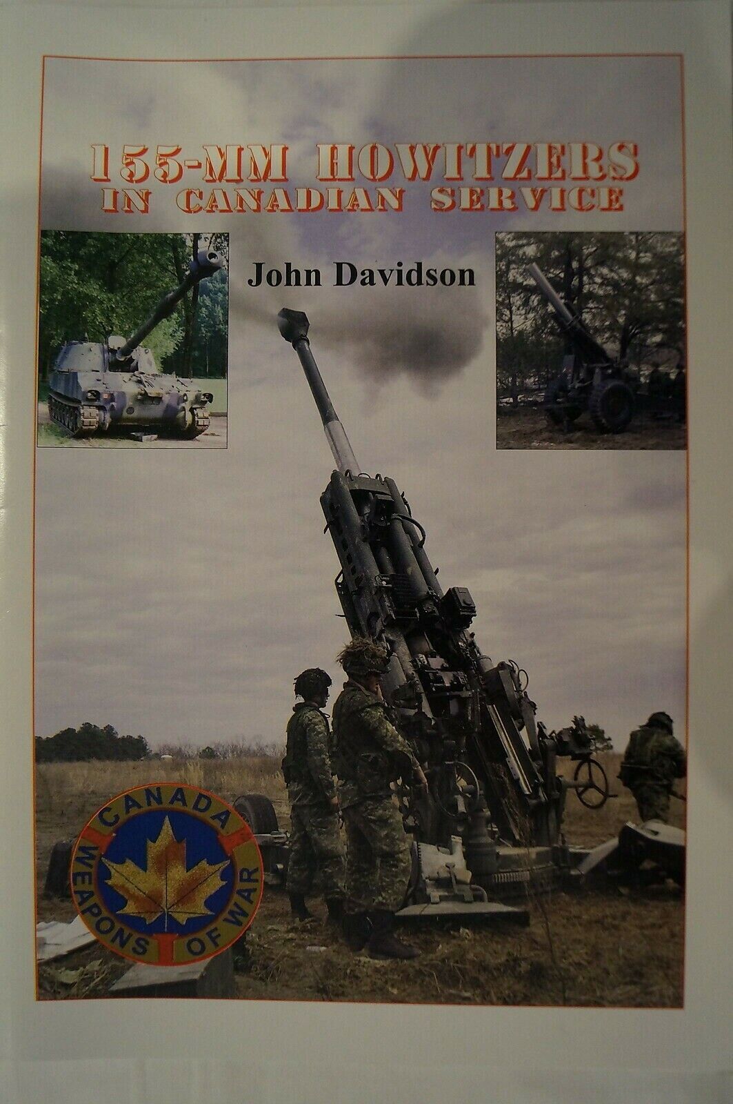 Canadian Service 155-mm Howitzers Artillery Reference Book