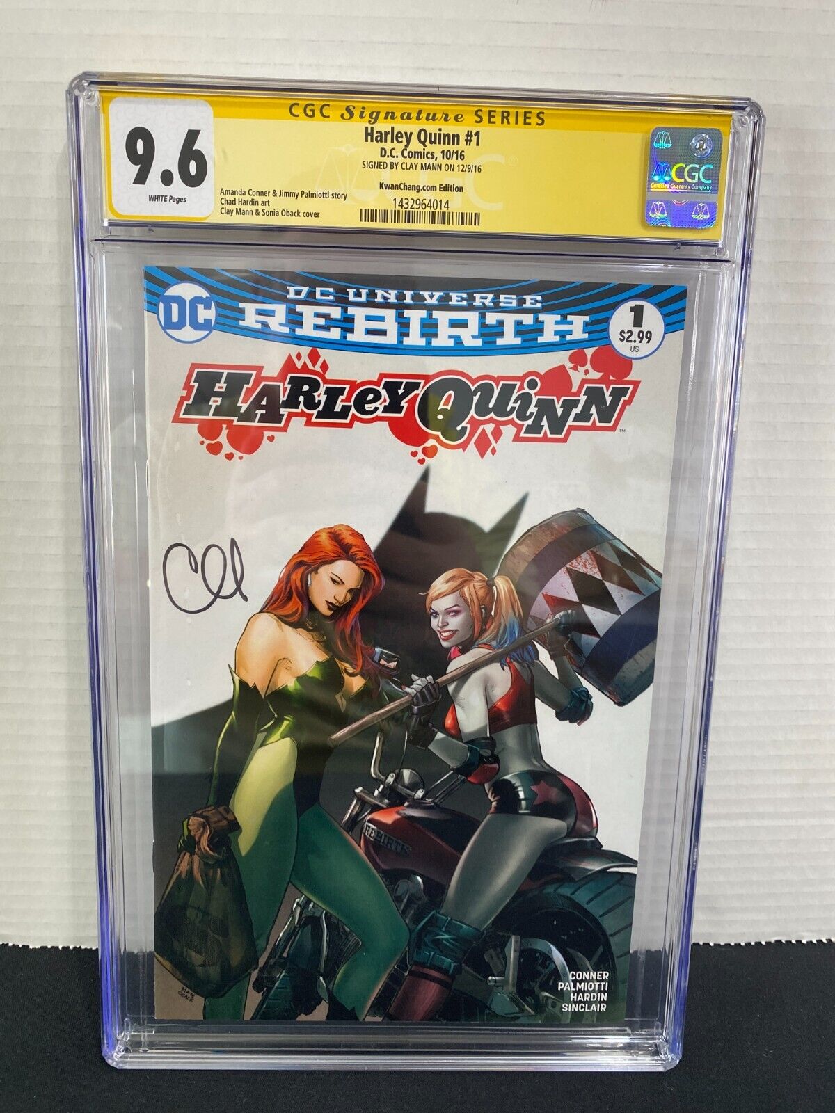 Harley Quinn #1 DC UNIVERSE REBIRTH Signed Clay Mann KWANCHANG.COM CGC 9.6