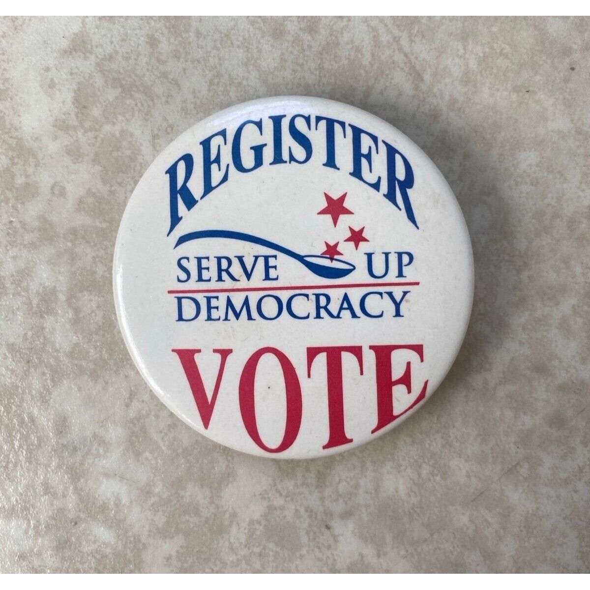 Vintage Retro “Serve Up Democracy, Register to Vote” 2.5” Pin, Button