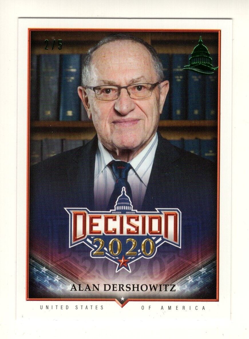 2020 Decision Political Cards Alan Dershowitz Green Foil /5 #669