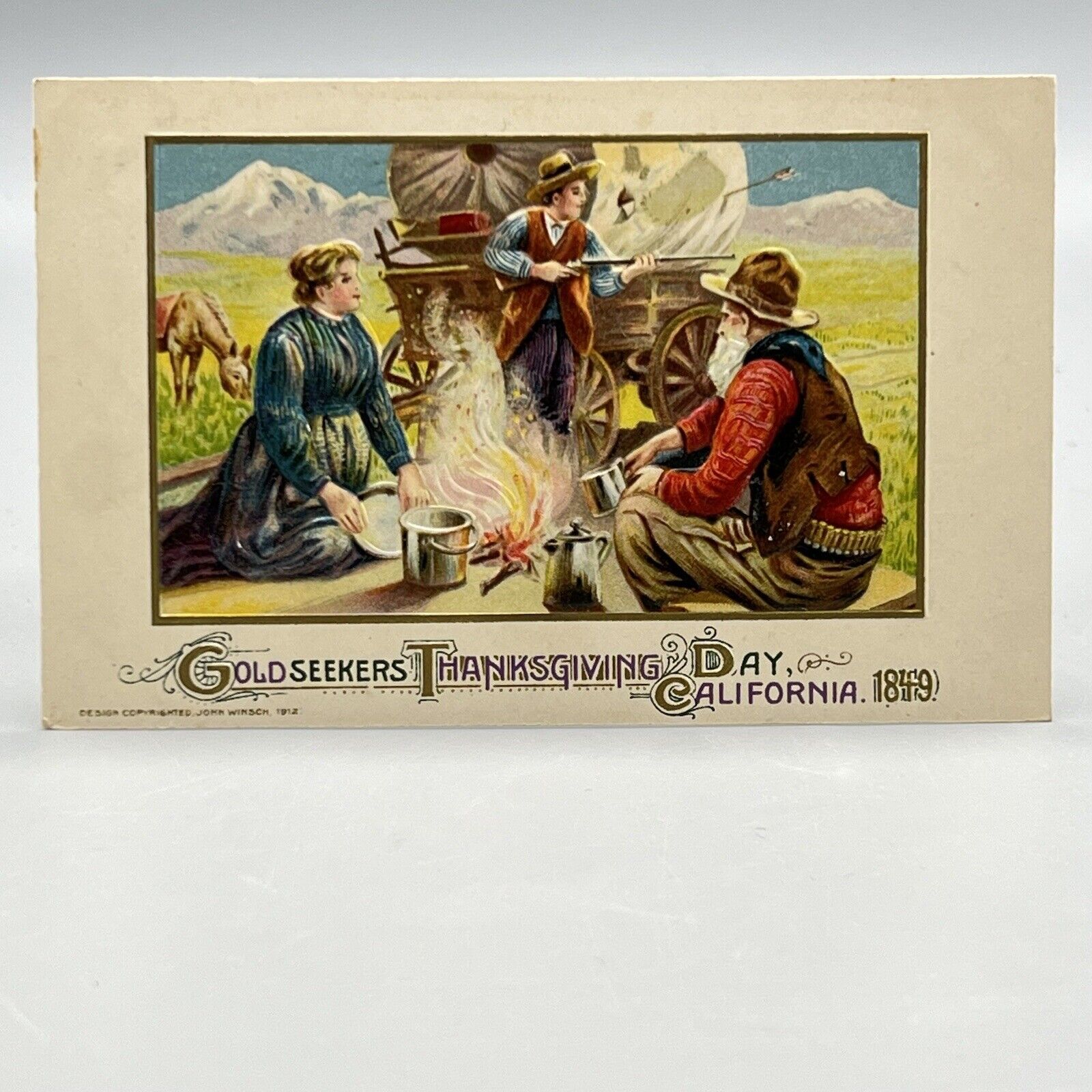JOHN WINSCH Thanksgiving Day GOLDSEEKERS CALIFORNIA 1849 Germany 1912 Postcard