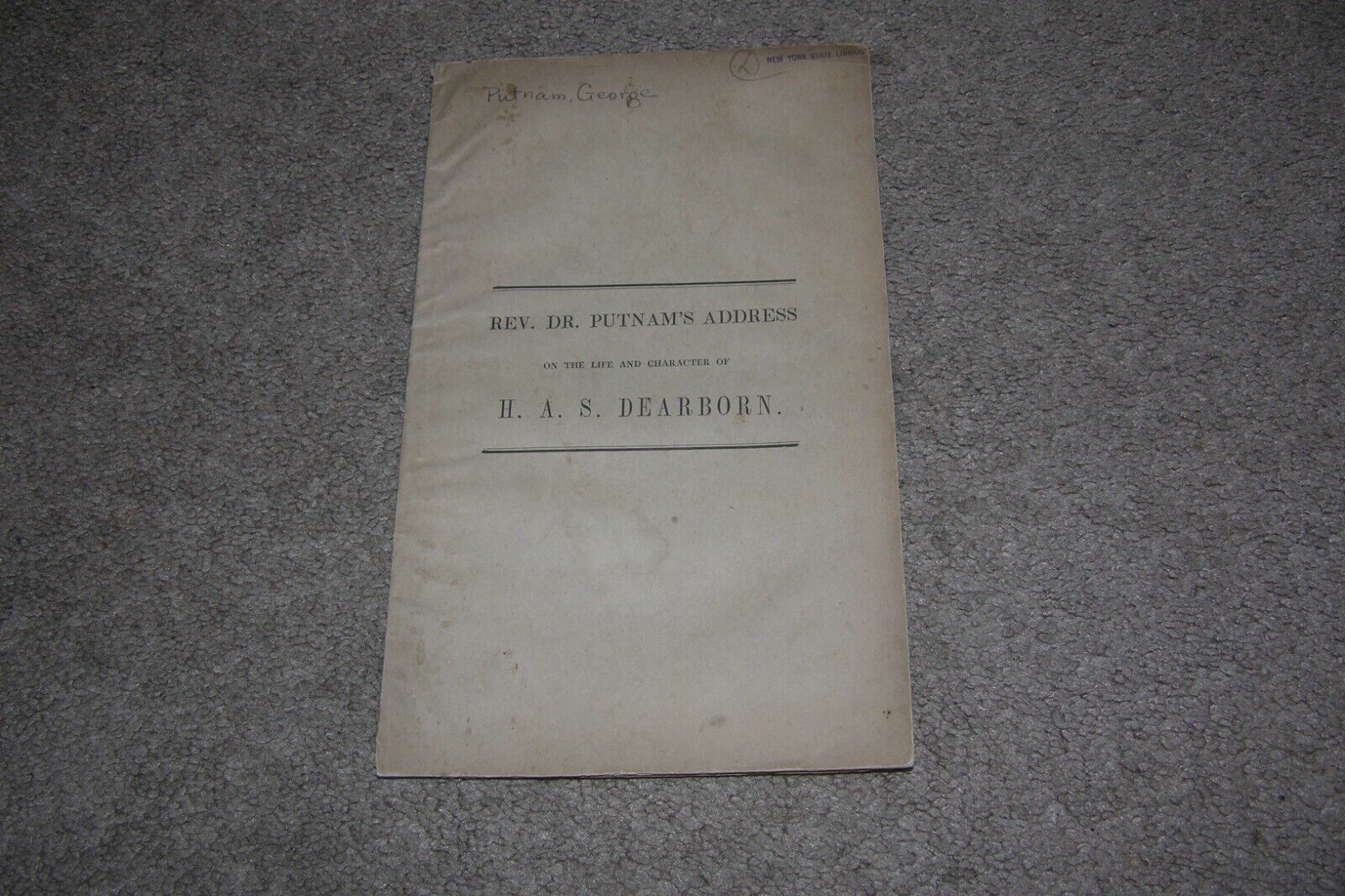 1851 Address Life of Henry Dearborn, Mayor of Roxbury MA