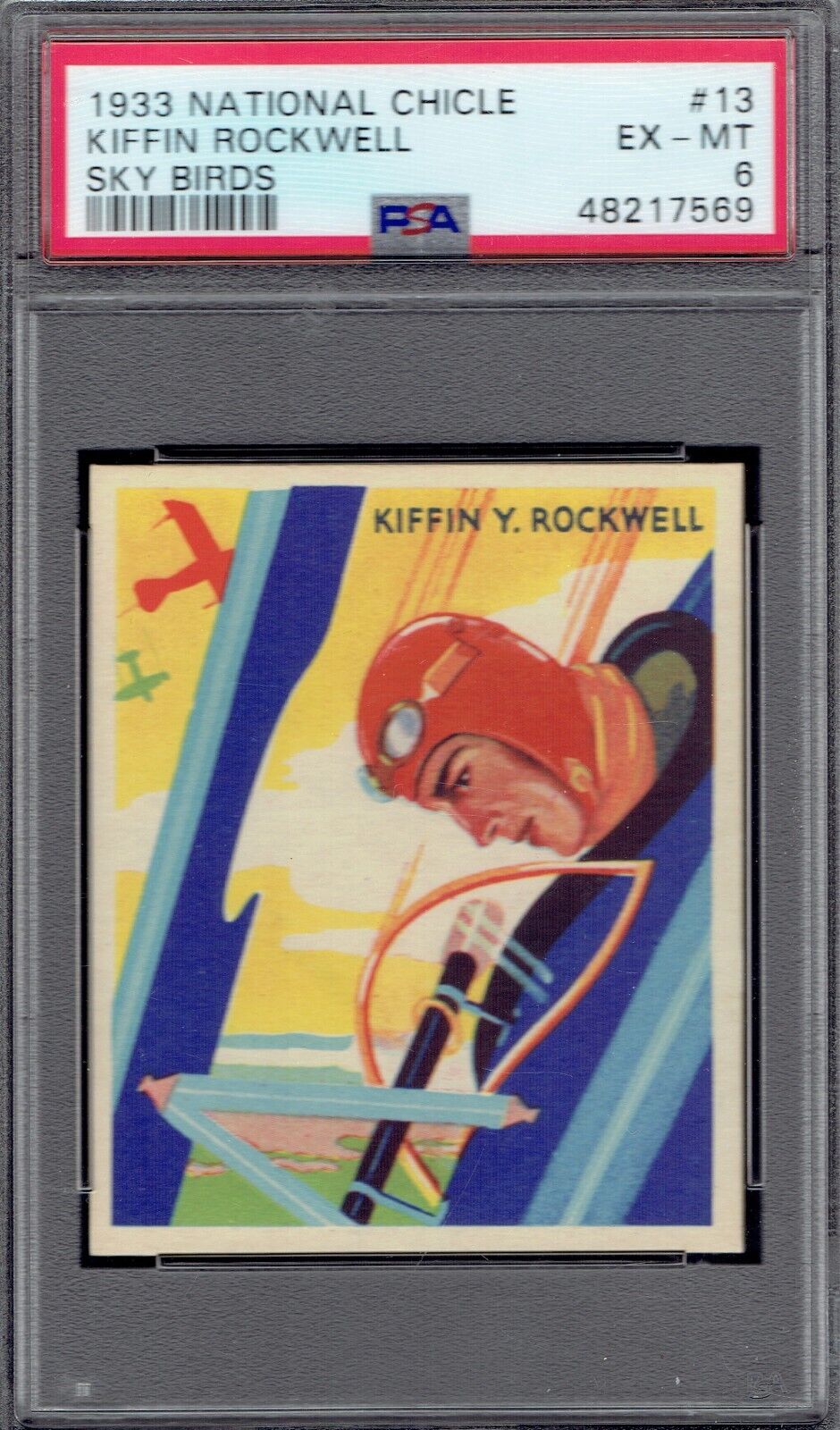 1933 National Chicle Sky Birds 13 Kiffin Rockwell.  PSA 6 EXMT.  (TX7569).