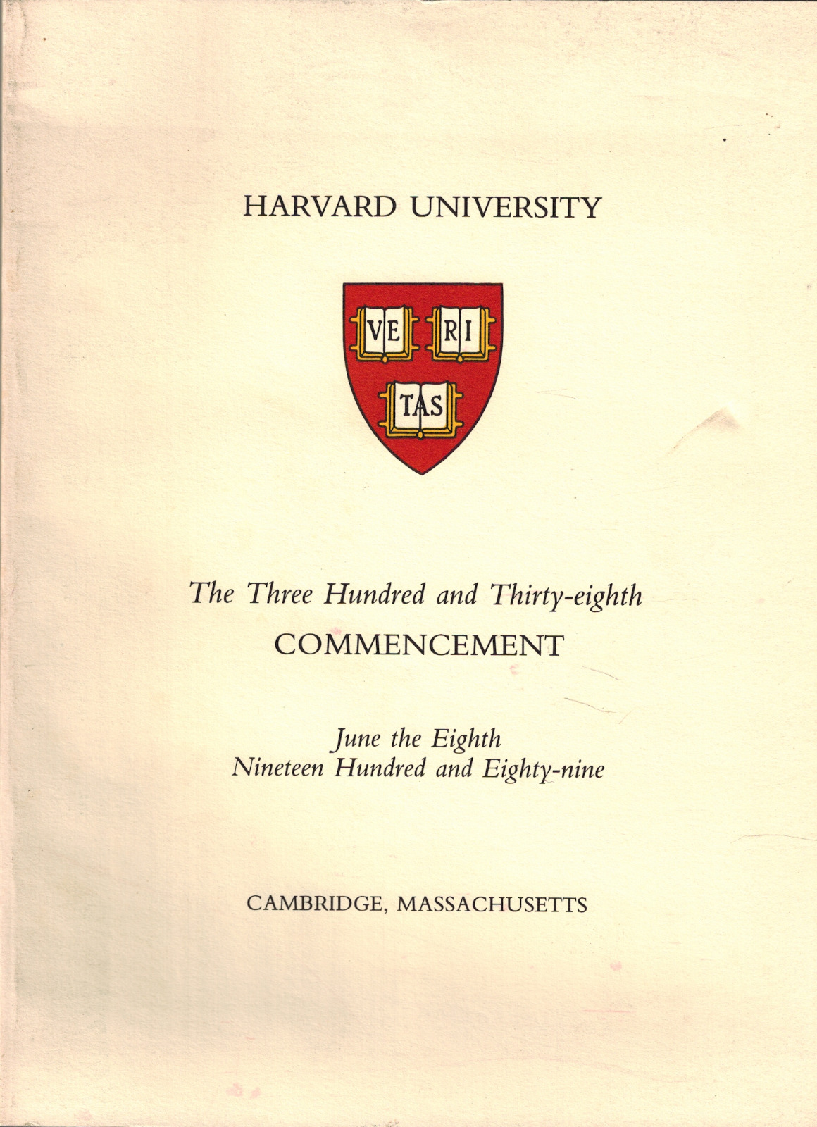 Harvard University Three Hundred and Thirty-eighth Commencement, Class of 1989