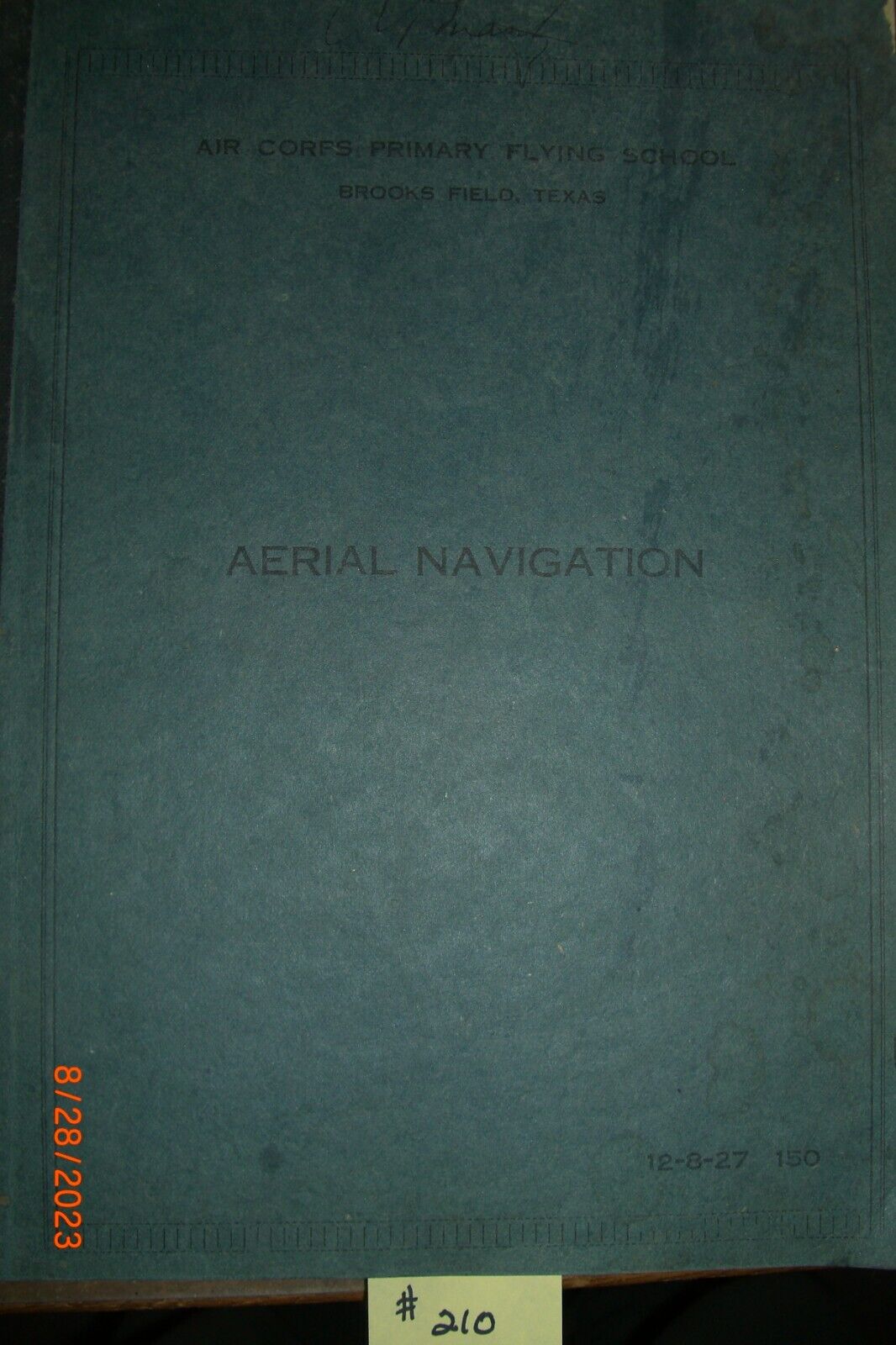 1927 Aerial Navigation Air Corps Flying School Brooks Field, TX