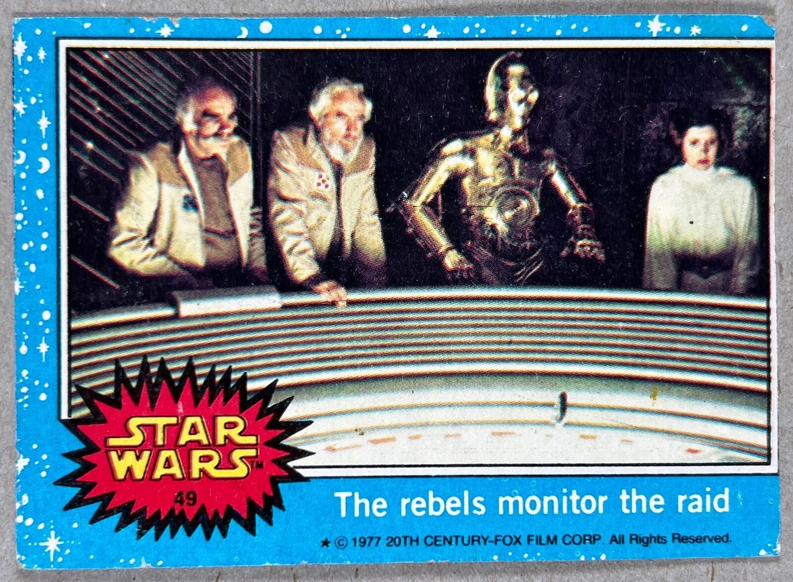1977 Topps Star Wars #49 The Rebels Monitor The Raid Card Blue Series 1