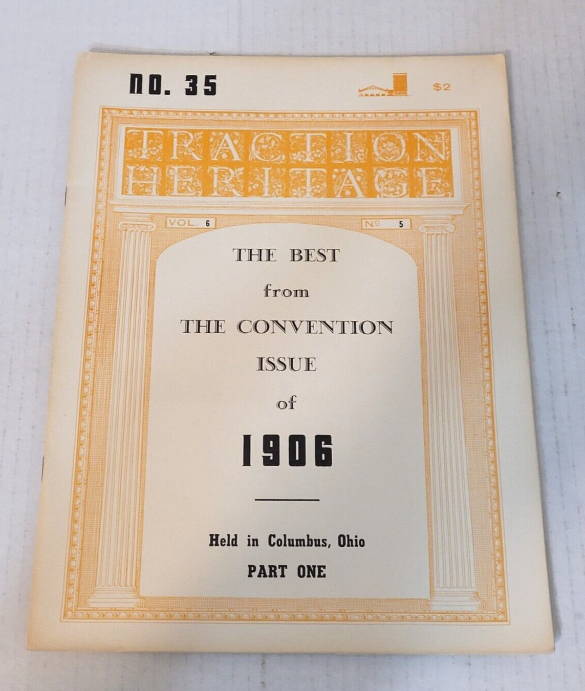 (1) Traction Heritage Magazine Convention Issue Of 1906 Vol 6, No 5