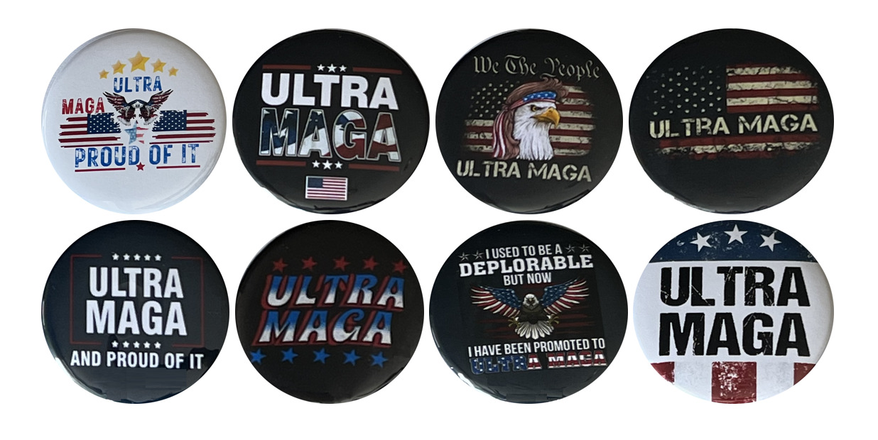 Ultra MAGA Button Collection - Set 2 - 8-pack buttons, 2.25 inch pins #ULTRAMAGA
