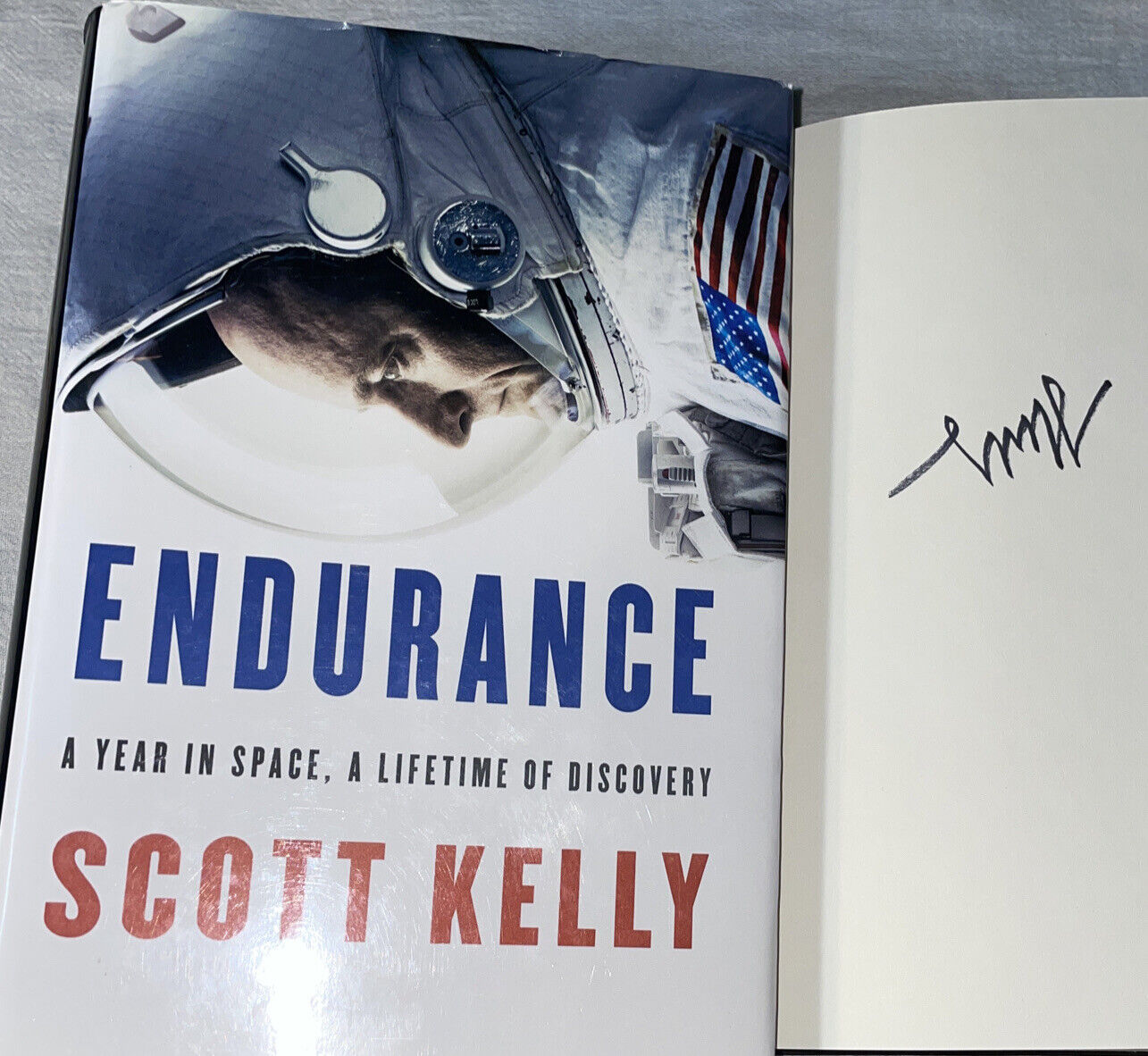 SIGNED SCOTT KELLY Endurance A Year In Space 1ST EDITION HC NASA Astronaut ISS