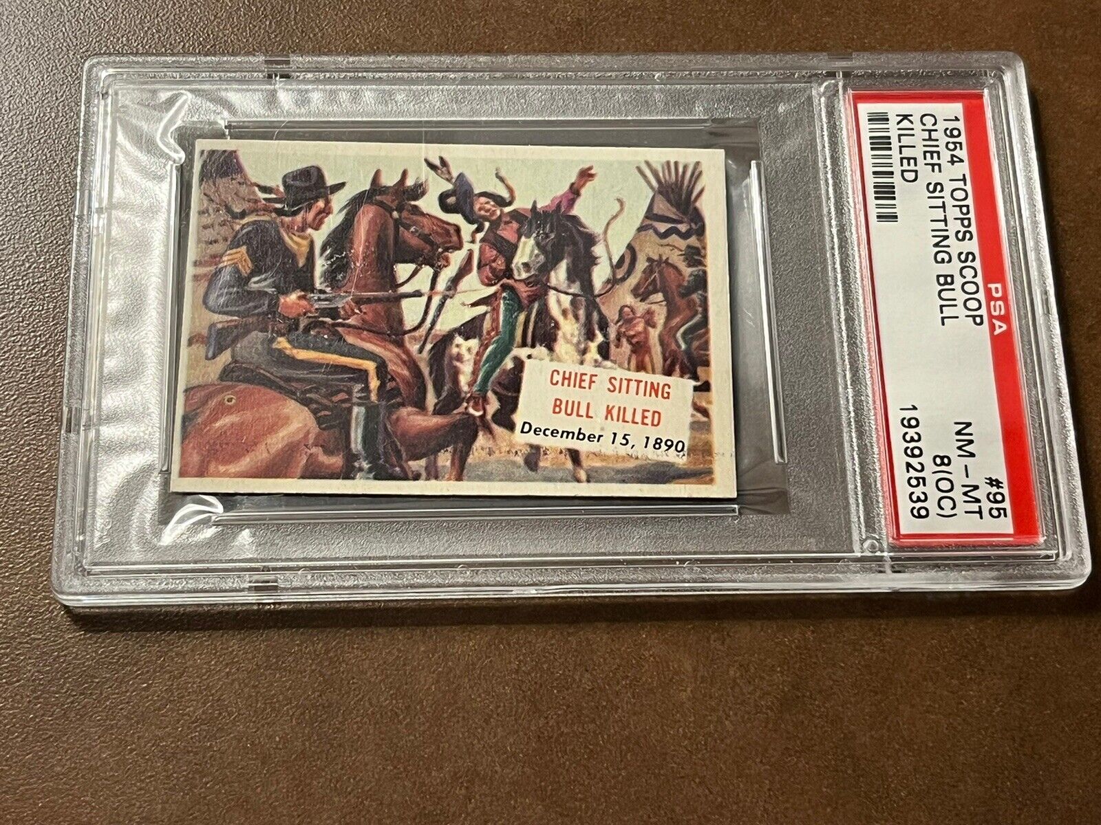 1954 Topps Scoops PSA 8 Chief Sitting Bull Killed Graded Non Sports Indian Card