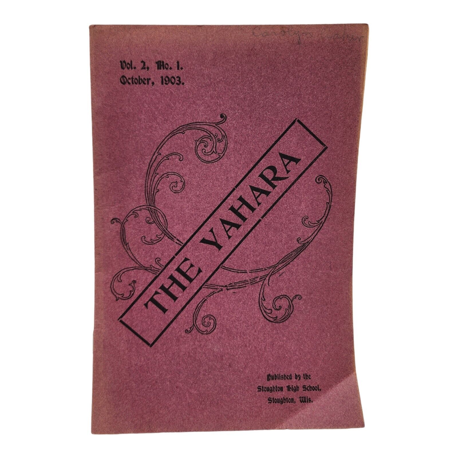 Vintage Antique 1903 The Yahara Stoughton WI High School Vol 2 No 1
