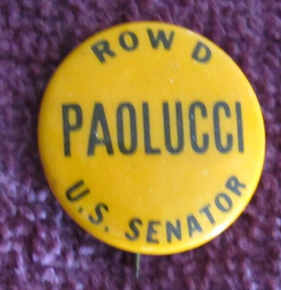 1964 HENRY PAOLUCCI NY SENATE campaign pin pinback button political SENATORIAL