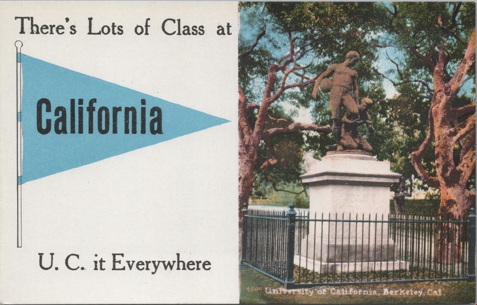 Postcard There\'s Lots of Class at California UC it Everywhere 