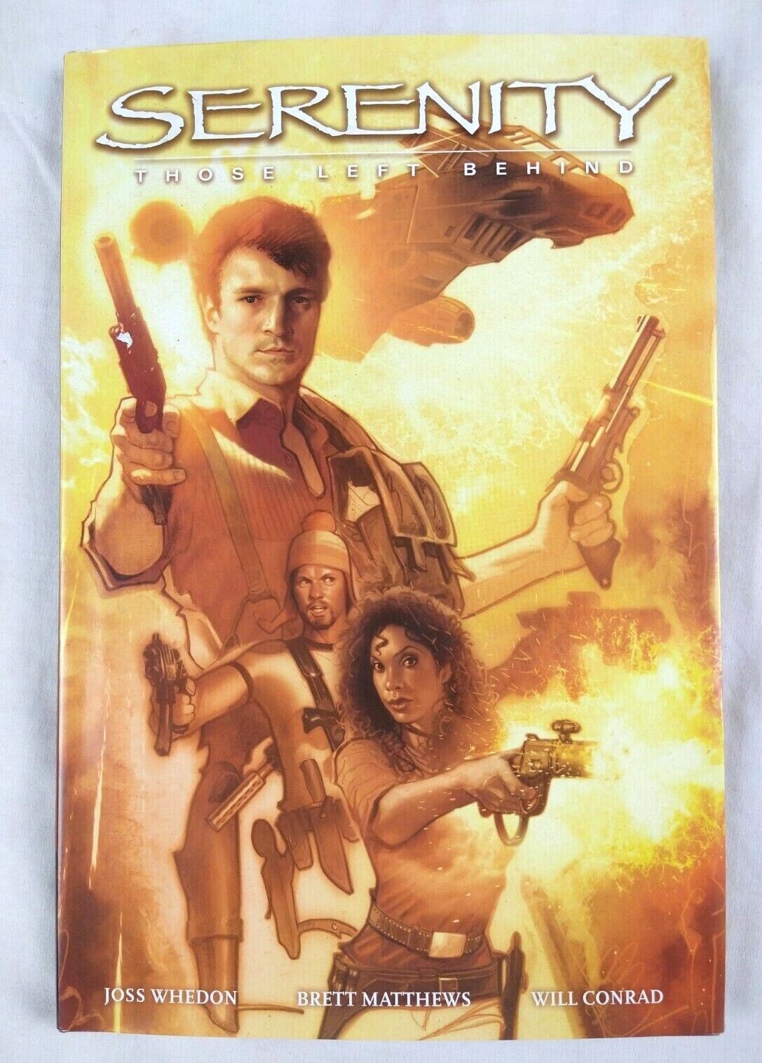 Serenity: Those Left Behind (2007) Hardcover Firefly Graphic Novel + Bookmark