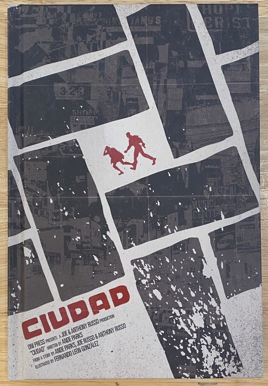 Ciudad 1st APP EXTRACTION TYLER RAKE Russo Brothers Parks Oni Press HC UNREAD