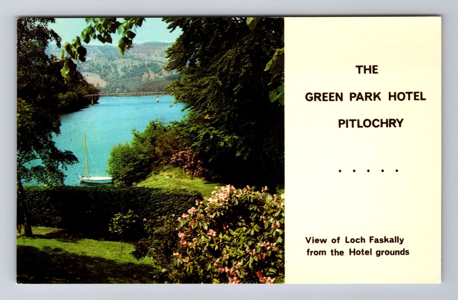 Pitlochry-England, Green Park Hotel, Loch Faskally, Vintage Souvenir Postcard