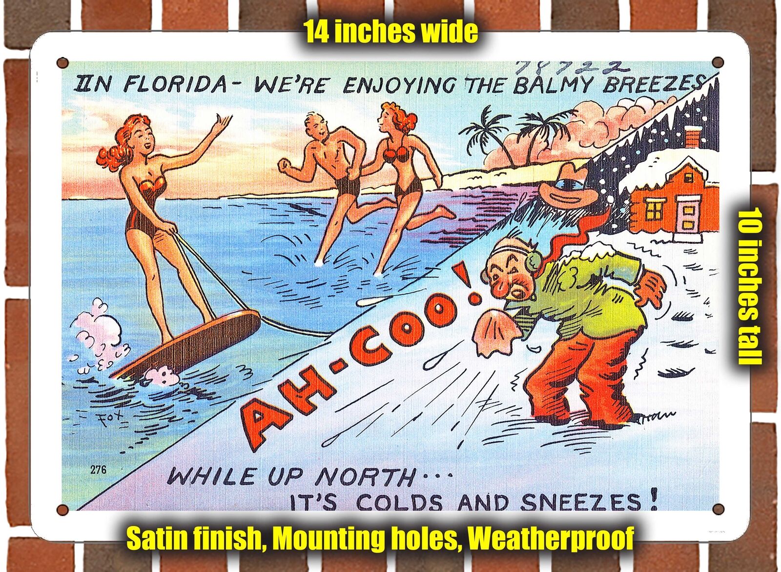 METAL SIGN - Florida Postcard - In Florida- We'Re Enjoying the Balmy Breezes, W