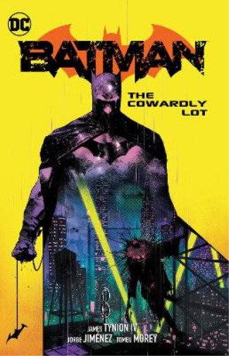 James Tynion IV Batman Vol. 4: The Cowardly Lot (Paperback)