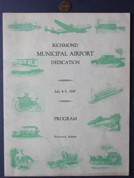 July 4 1945 World War II Richmond Indiana Municipal Airport Dedication Program -