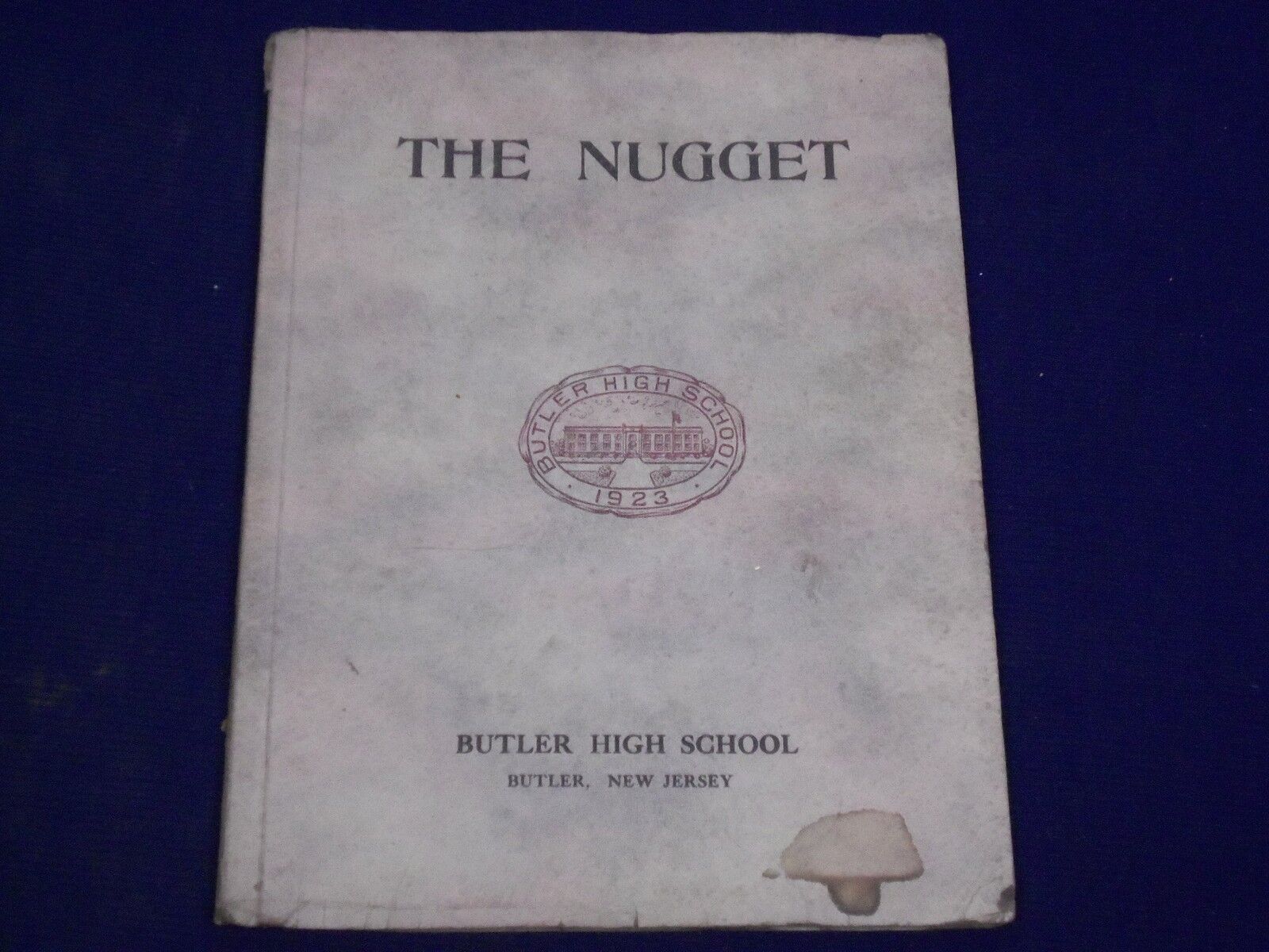 1923 THE NUGGET BUTLER HIGH SCHOOL YEARBOOK - NEW JERSEY - NICE PHOTOS - YB 644
