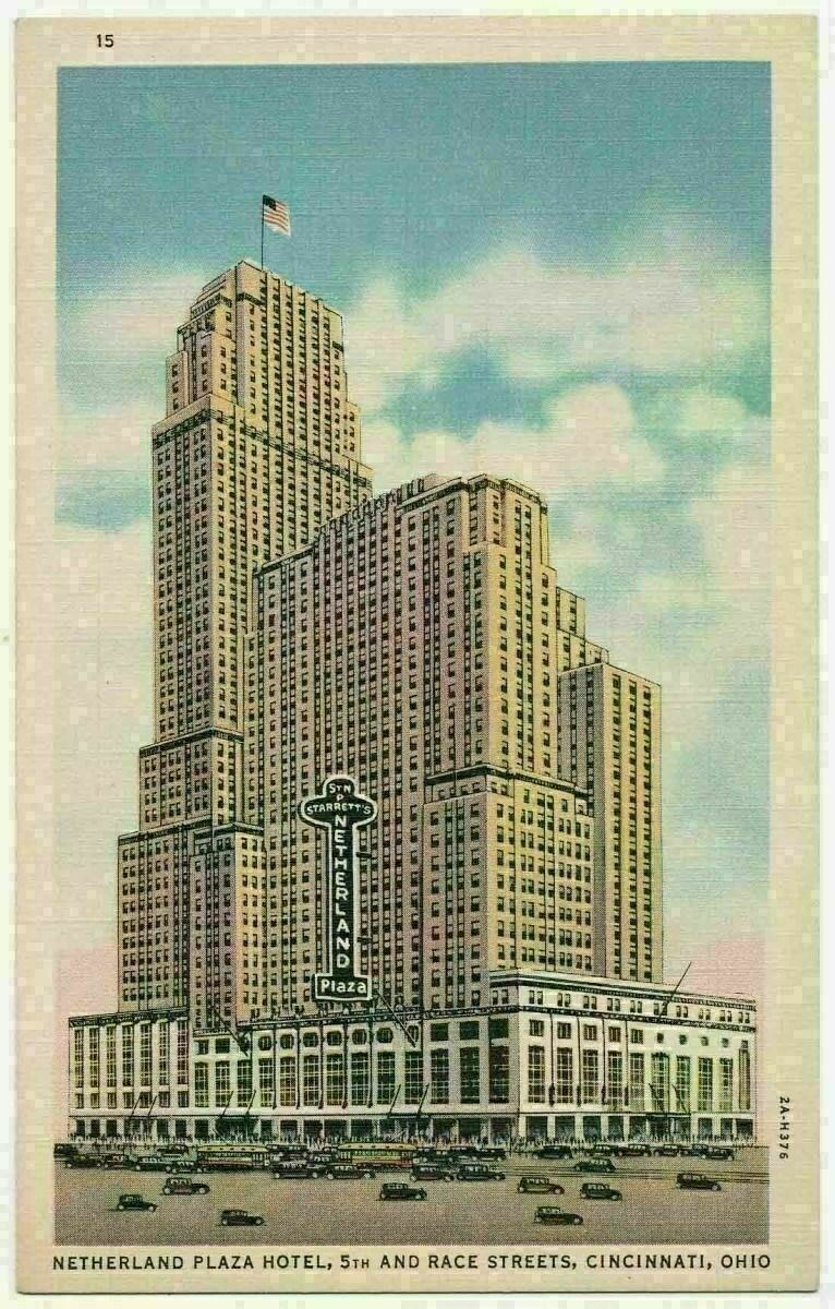 Netherland Plaza Hotel, Cincinnati, Ohio 1932