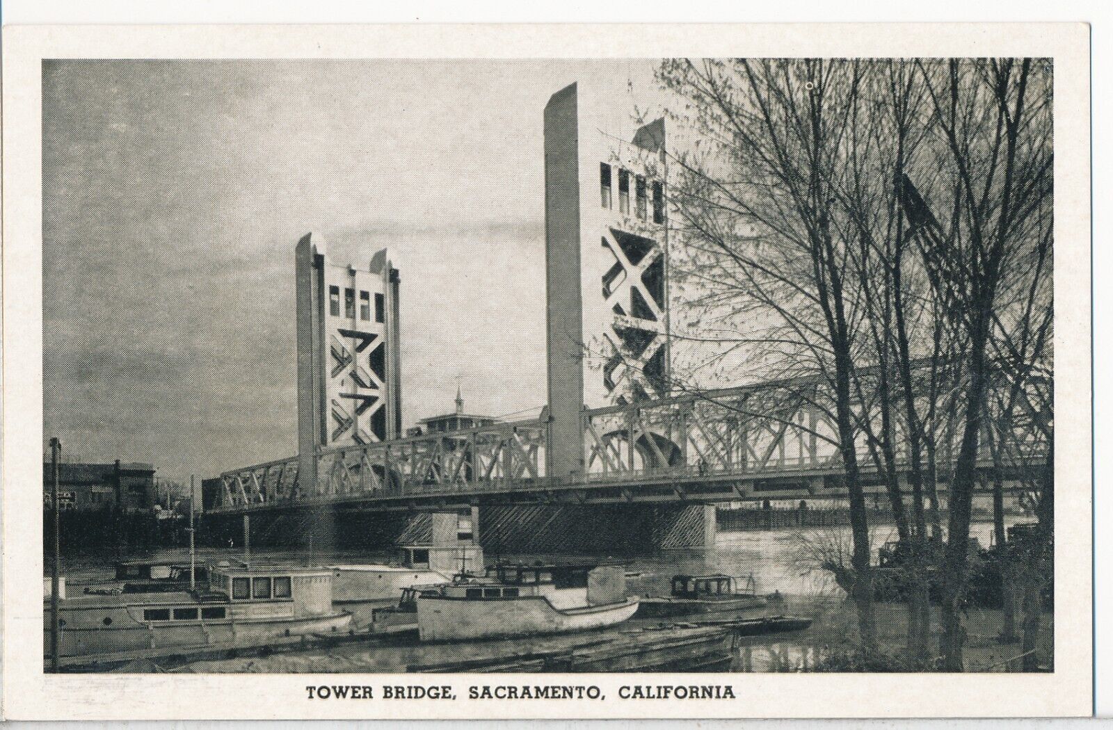 Tower Bridge, Sacramento, CA.  Vintage Postcard