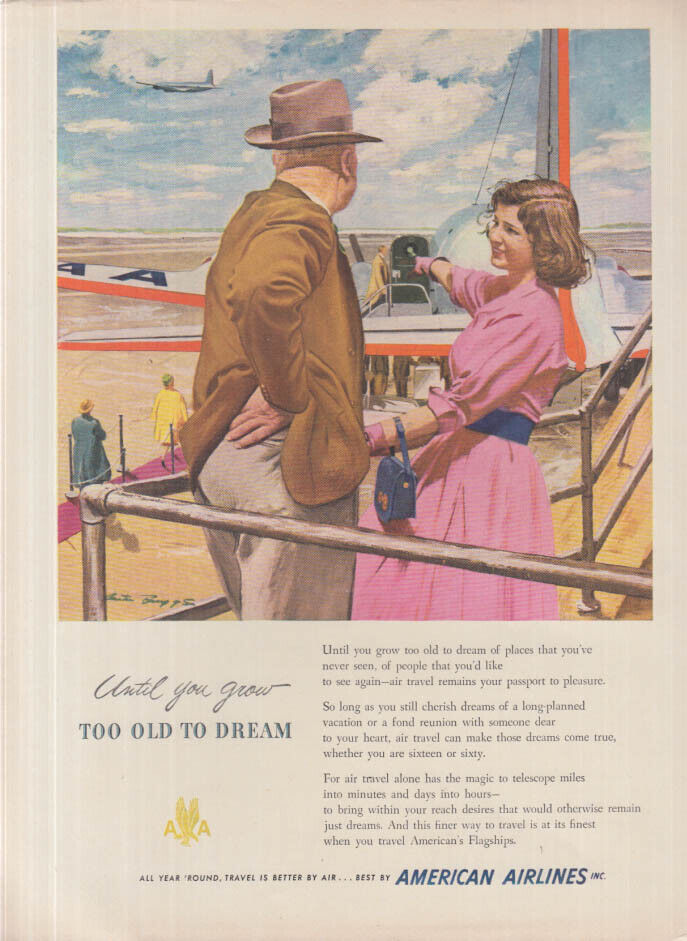 Until you grow too old to dream American Airlines ad 1949 T Austin Briggs