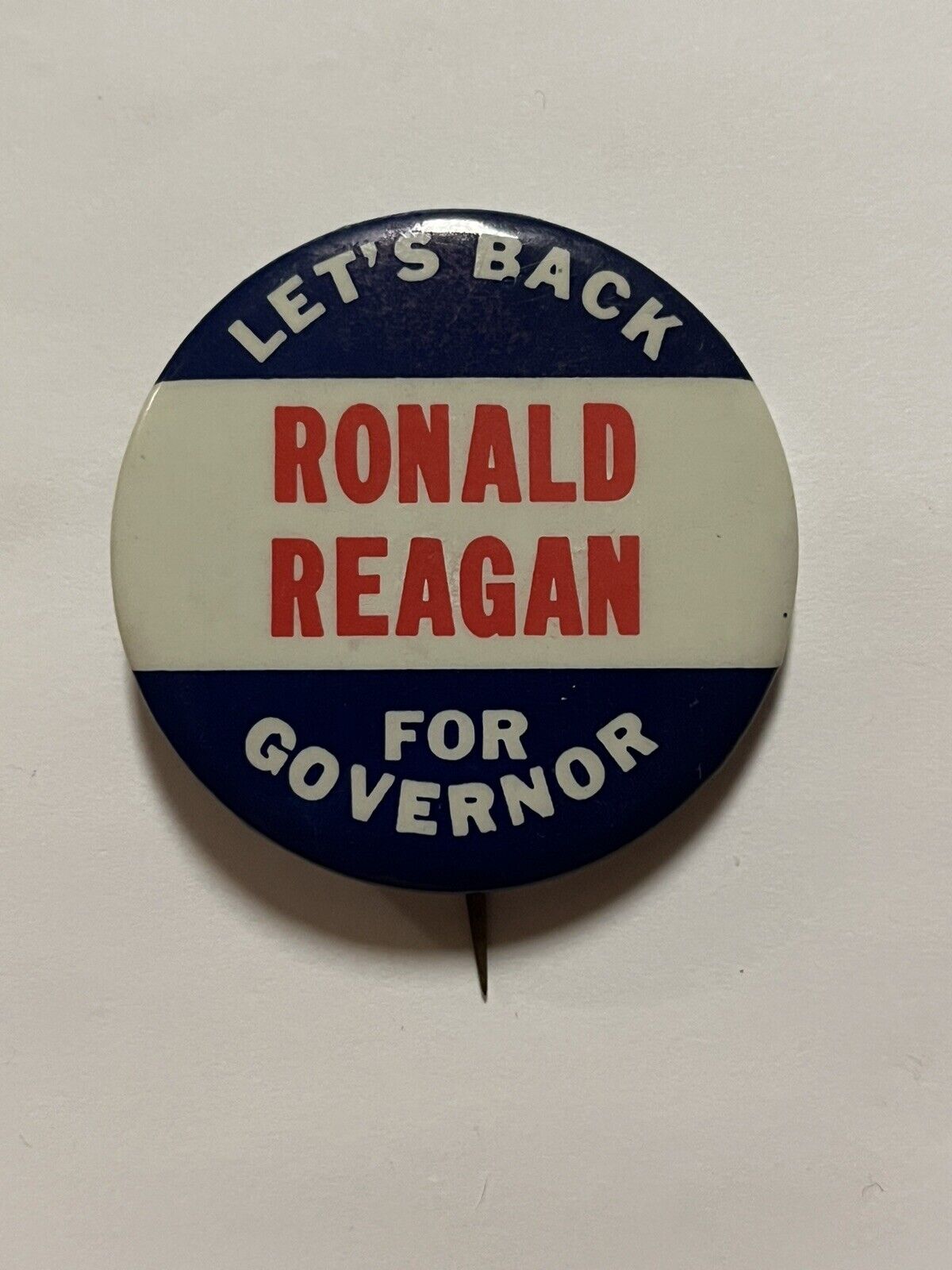 1966 Let’s Back Ronald Reagan For Governor California Campaign Button