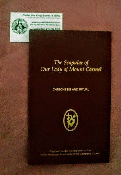 THE SCAPULAR OF OUR LADY OF MOUNT CARMEL-CATECHESIS & RITUAL from the CARMELITES