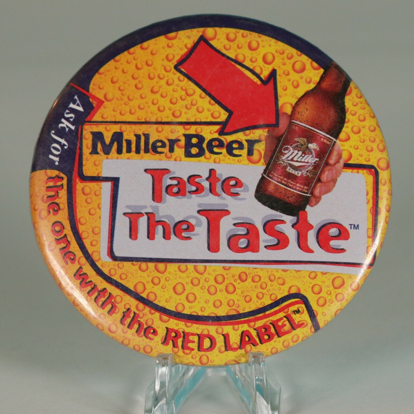 Pinback Button Miller Beer Taste The Taste The one with the Red Label 3 Inch