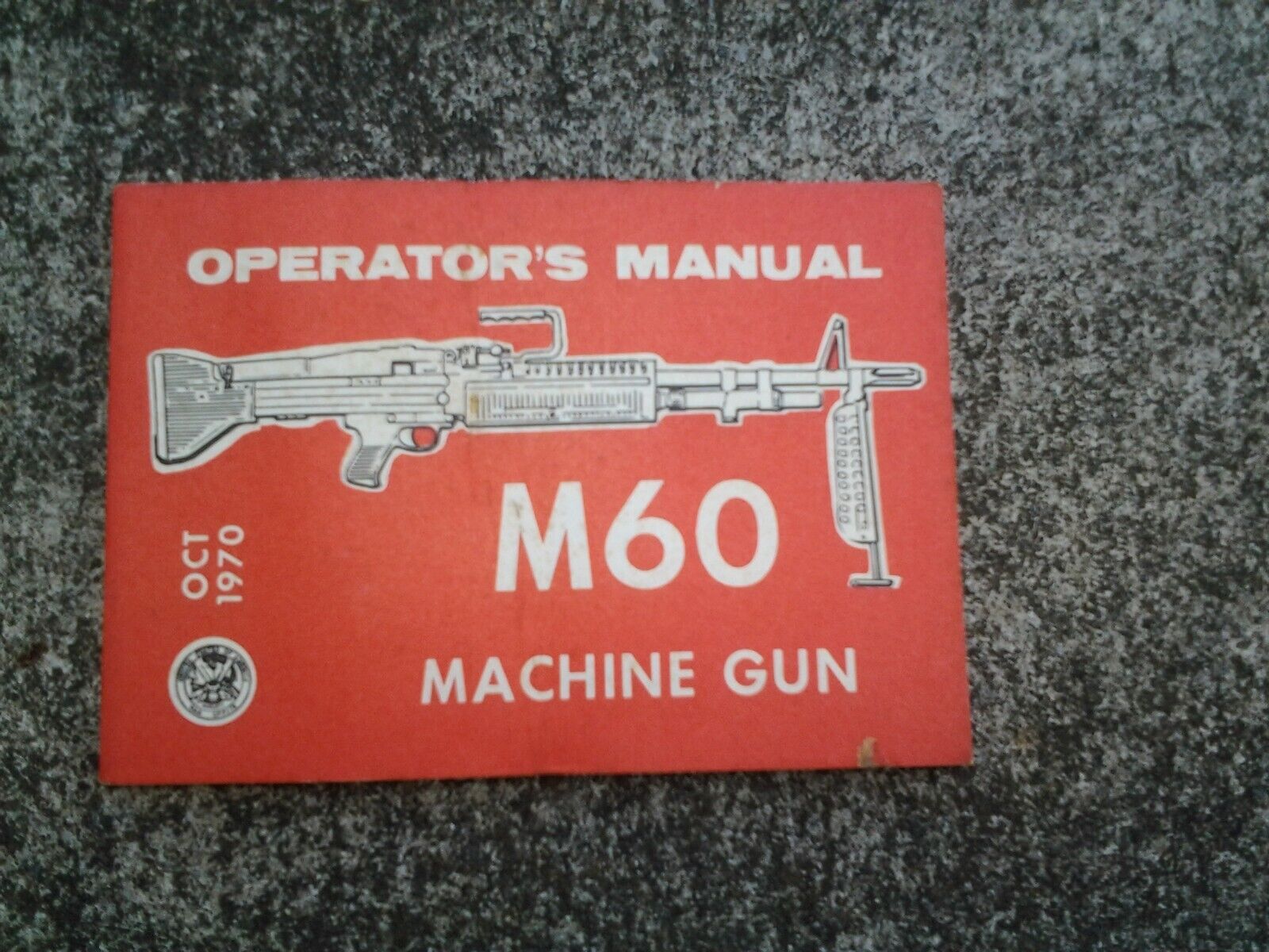 M60 Machine Gun Operators Manual Oct 1970 (1978 reprint) TM 9-1005-224-10