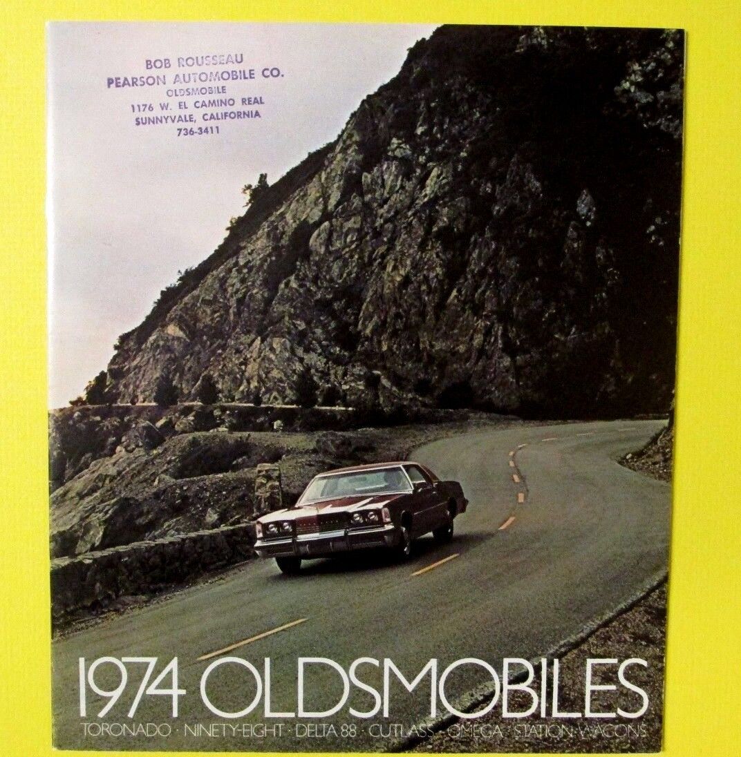 Original 1974 OLDSMOBILE Full Line Brochure ROUSSEAU PEARSON SUNNYVALE CA 48 pgs