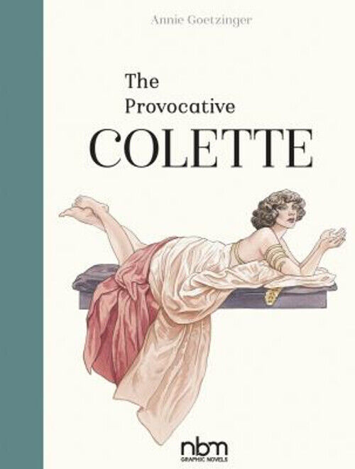 The Provocative Colette Hardcover Annie Goetzinger