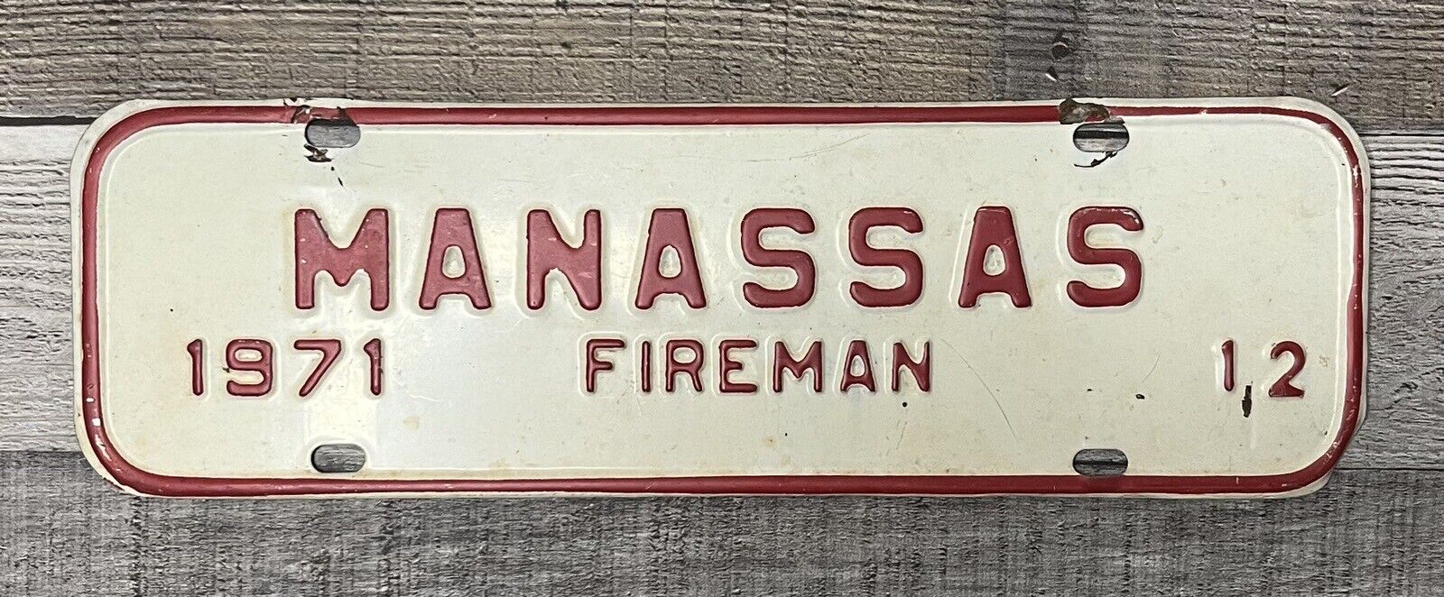 1971 Manassas Virginia Fireman License Plate Town Tag Topper Retro Firefighter