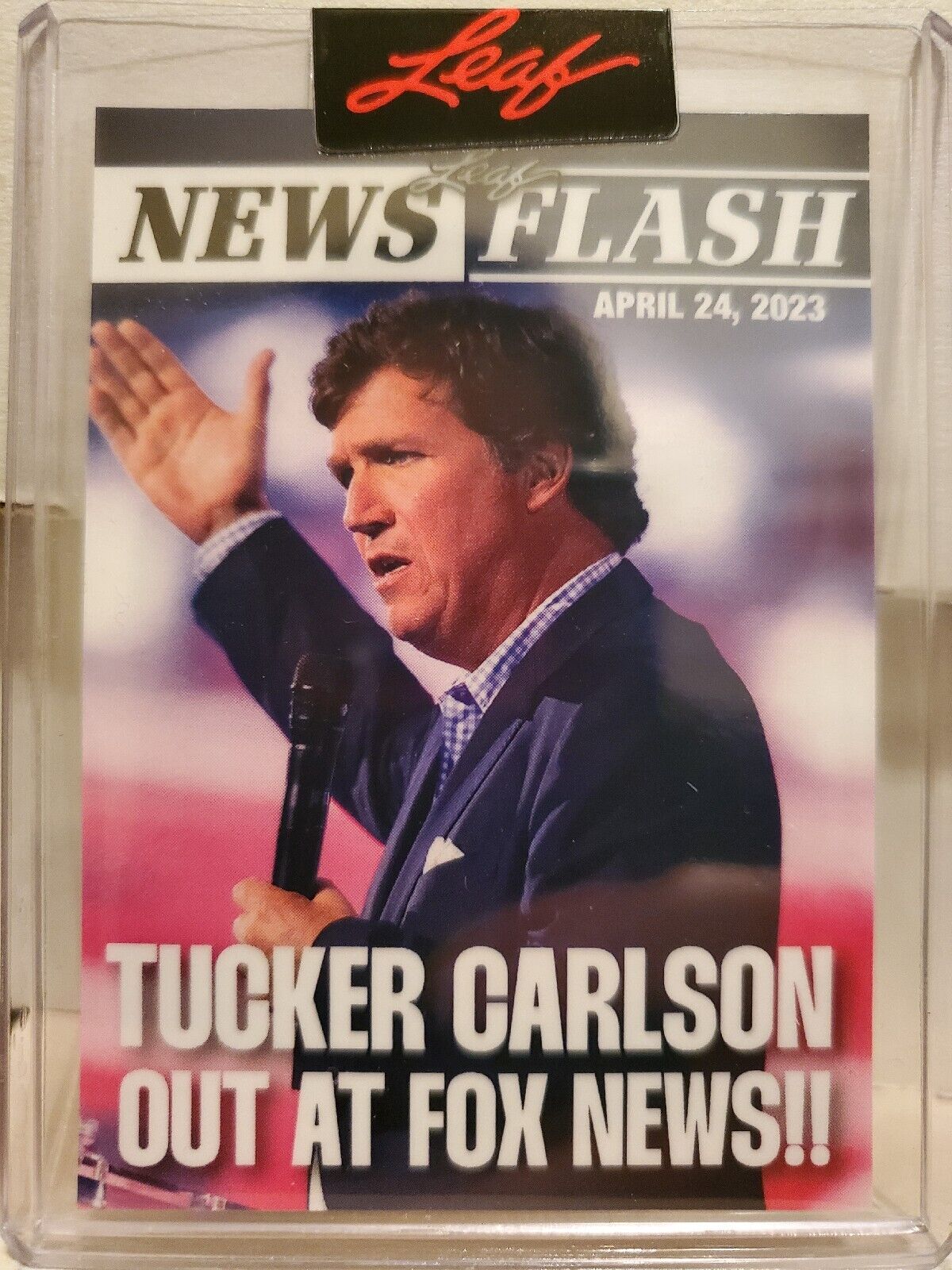 Tucker Carlson 2023 Leaf News Flash #NF-TC1 Out At Fox News Rookie Card RC QTY